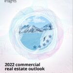 Перевод прогноза Deloitte - Commercial Real Estate Outlook 2022 (Перспективы коммерческой недвижимости)